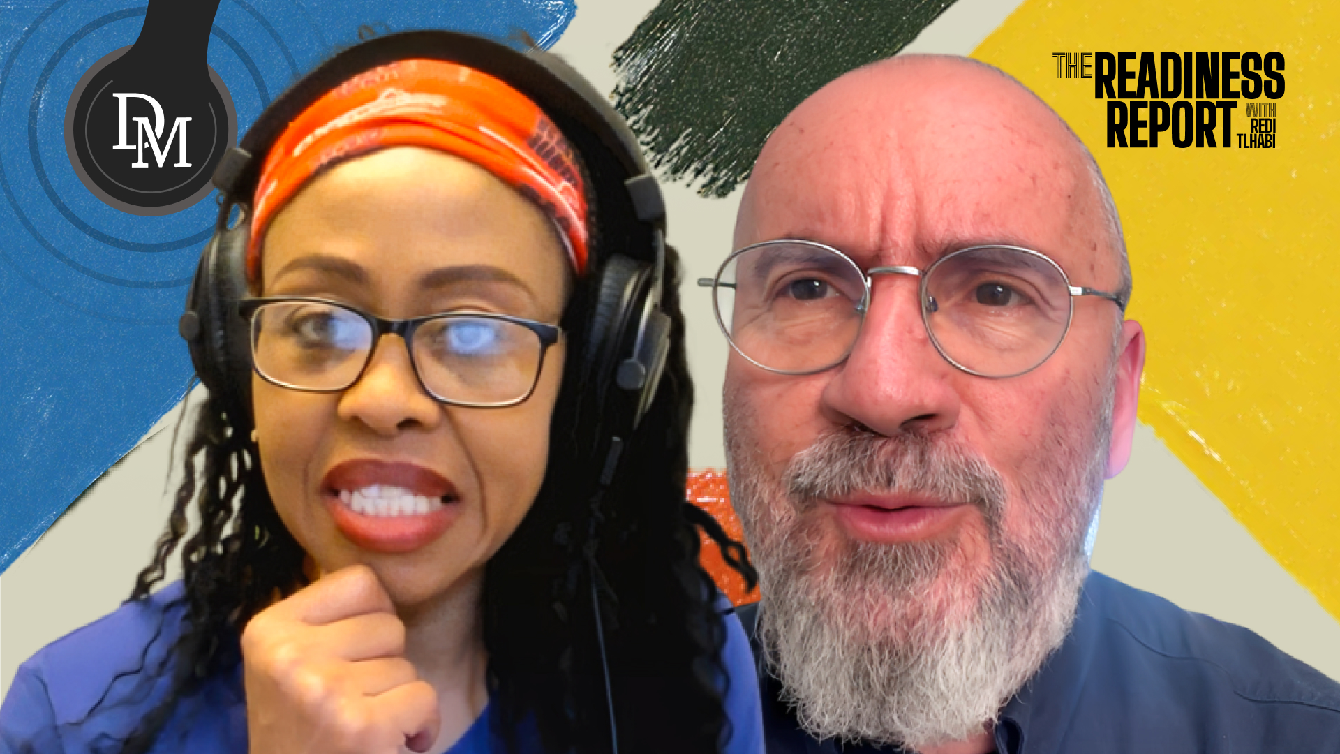 The Readiness Report with Redi Tlhabi and Tony Karon (Illustrative image: Daily Maverick)