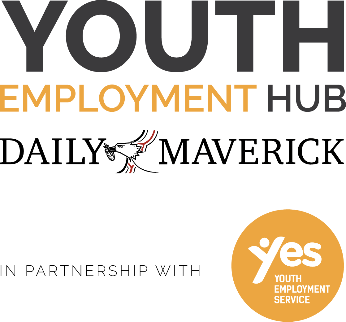 Youth Employment Hub, Daily Maverick, in partnership with YES Youth Employment Service
