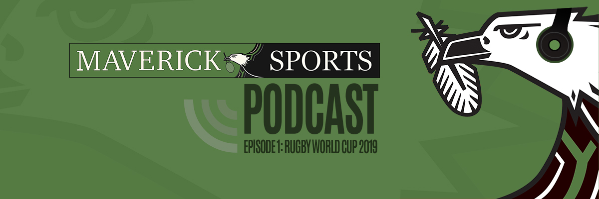 Maverick Sports Podcast: Rugby World Cup