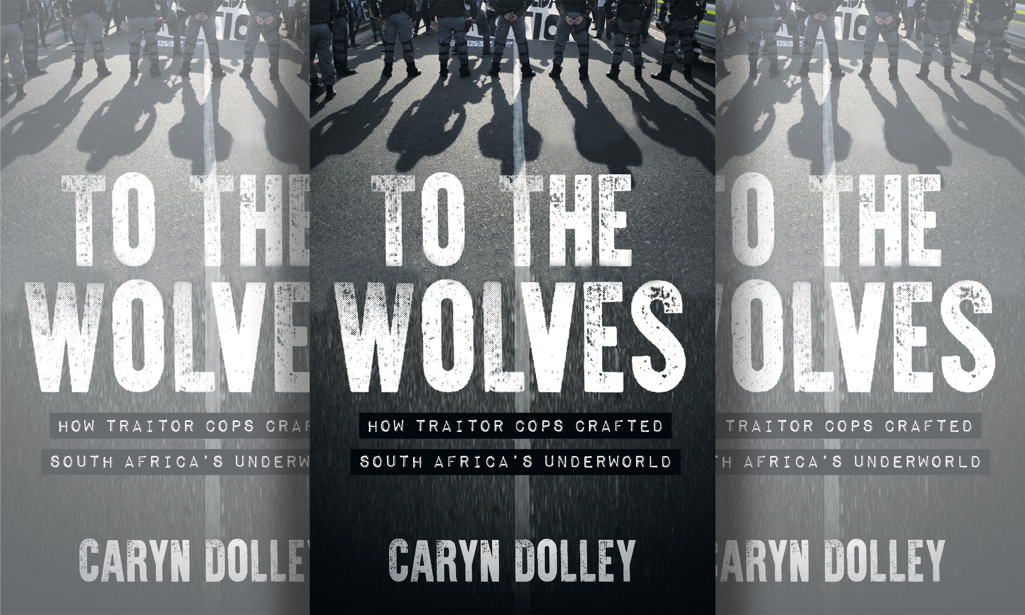Read an extract of Caryn Dolley's explosive new release: To The Wolves