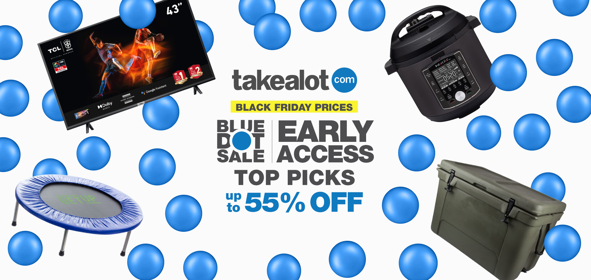 Don’t miss out on your chance to get Early Access to the Takealot.com Blue Dot Sale