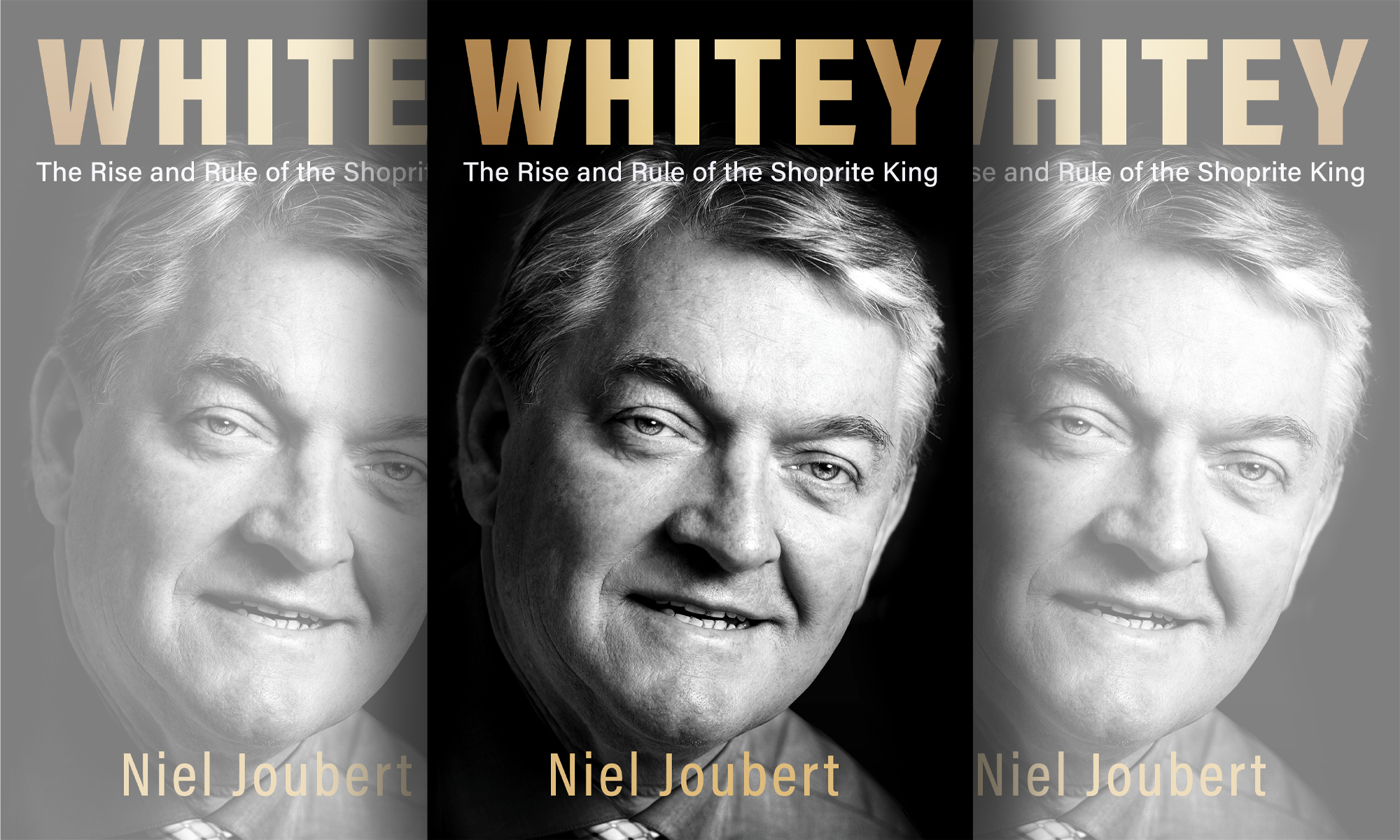 ‘Whitey: The Rise and Rule of the Shoprite King’ – on takeovers and turnarounds