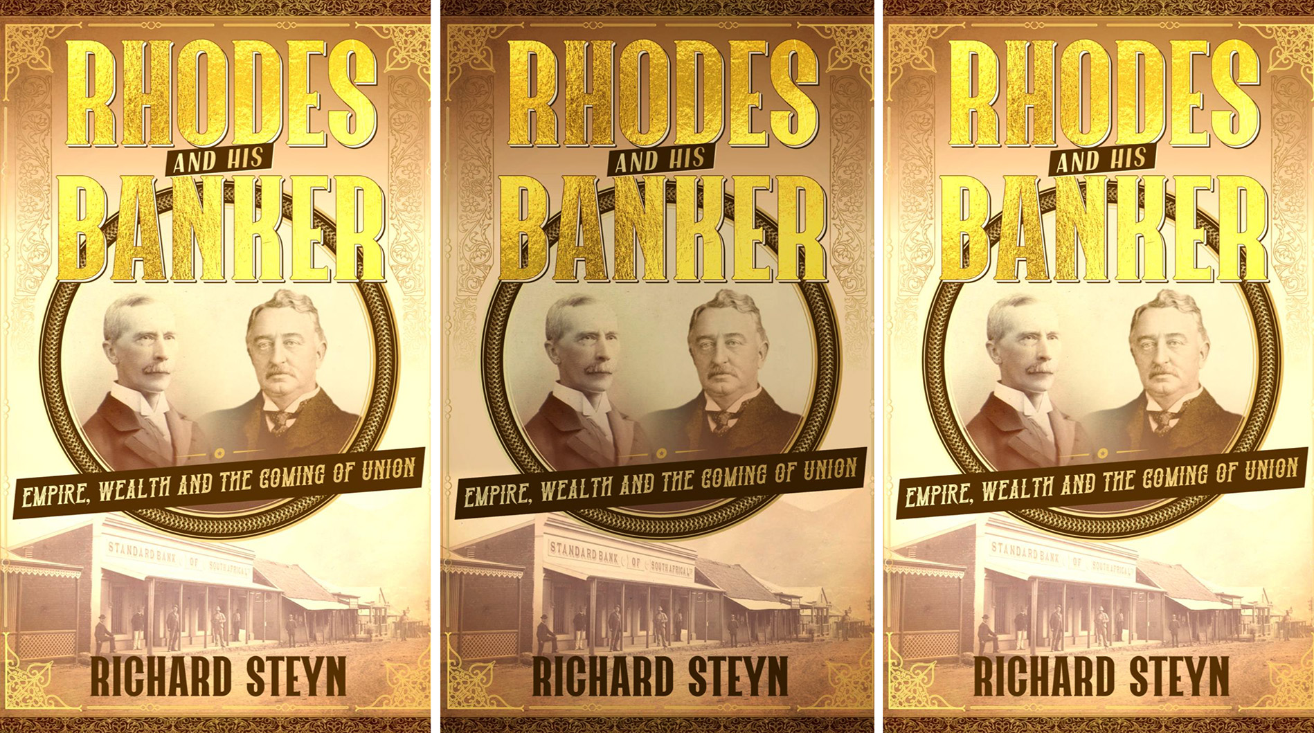Rhodes and His Banker: Empire, Wealth and the Coming of Union