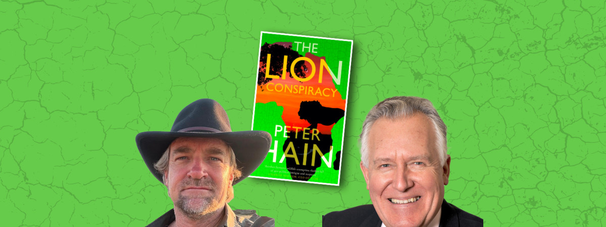 ‘The innocent casualties of our greed’ — Peter Hain and Adam Cruise delve into The Lion Conspiracy
