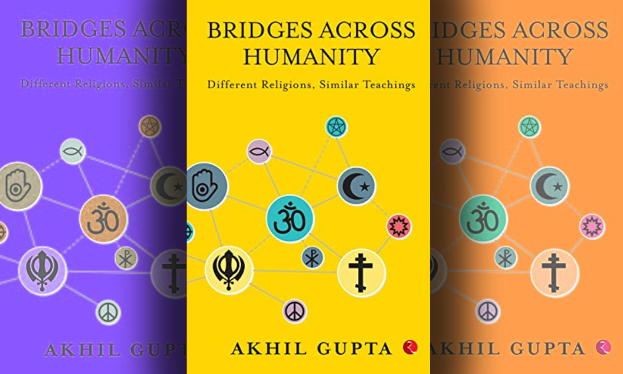 Bridges Across Humanity — different religions, similar teachings