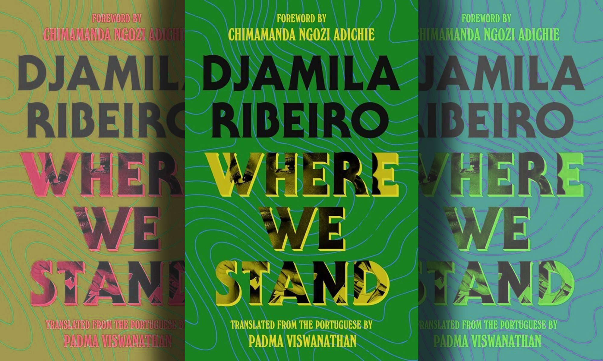 Speaking a more humane world into being — Djamila Ribeiro’s Where We Stand