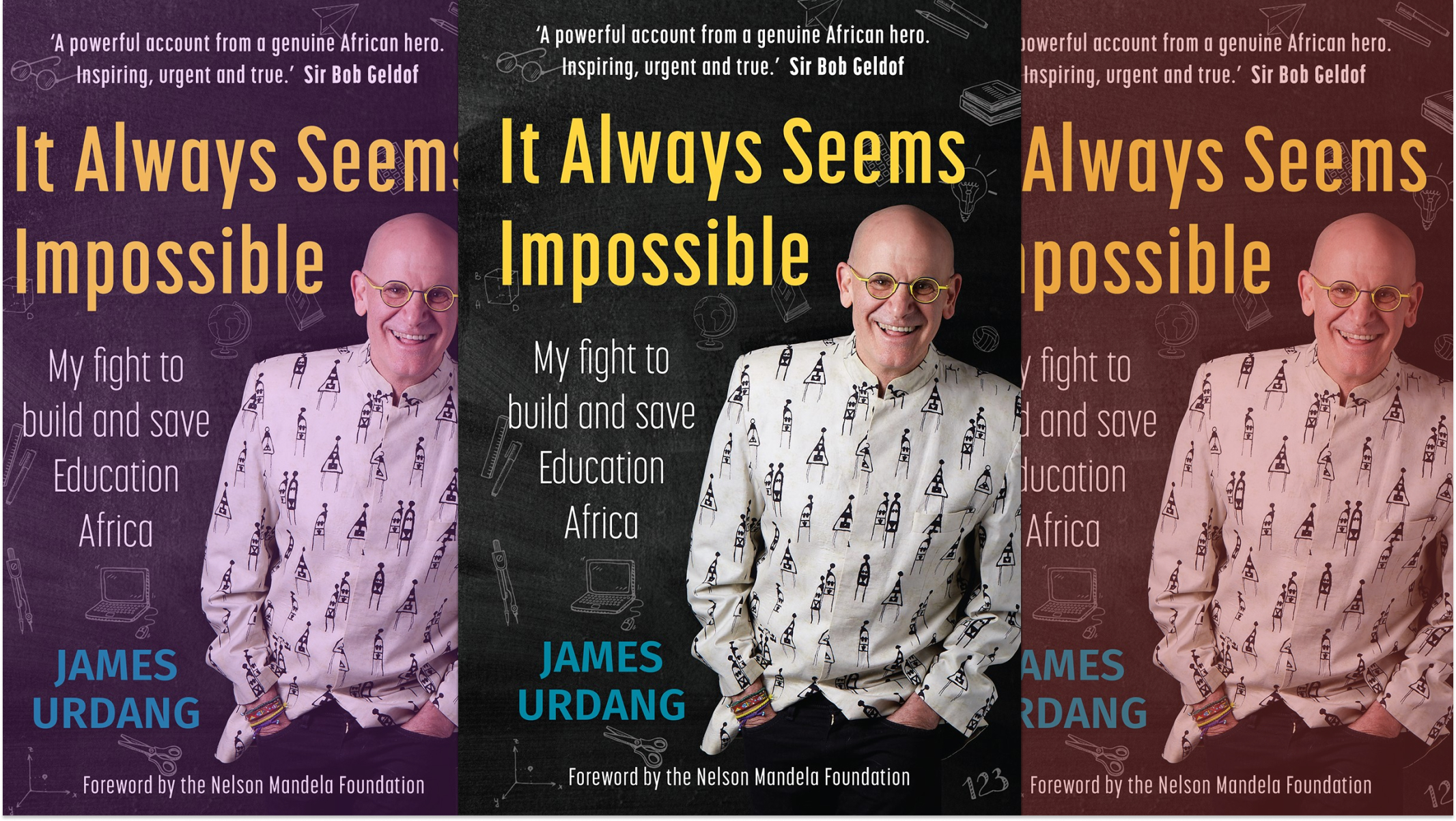 It Always Seems Impossible: The journey of Education Africa's James Urdang