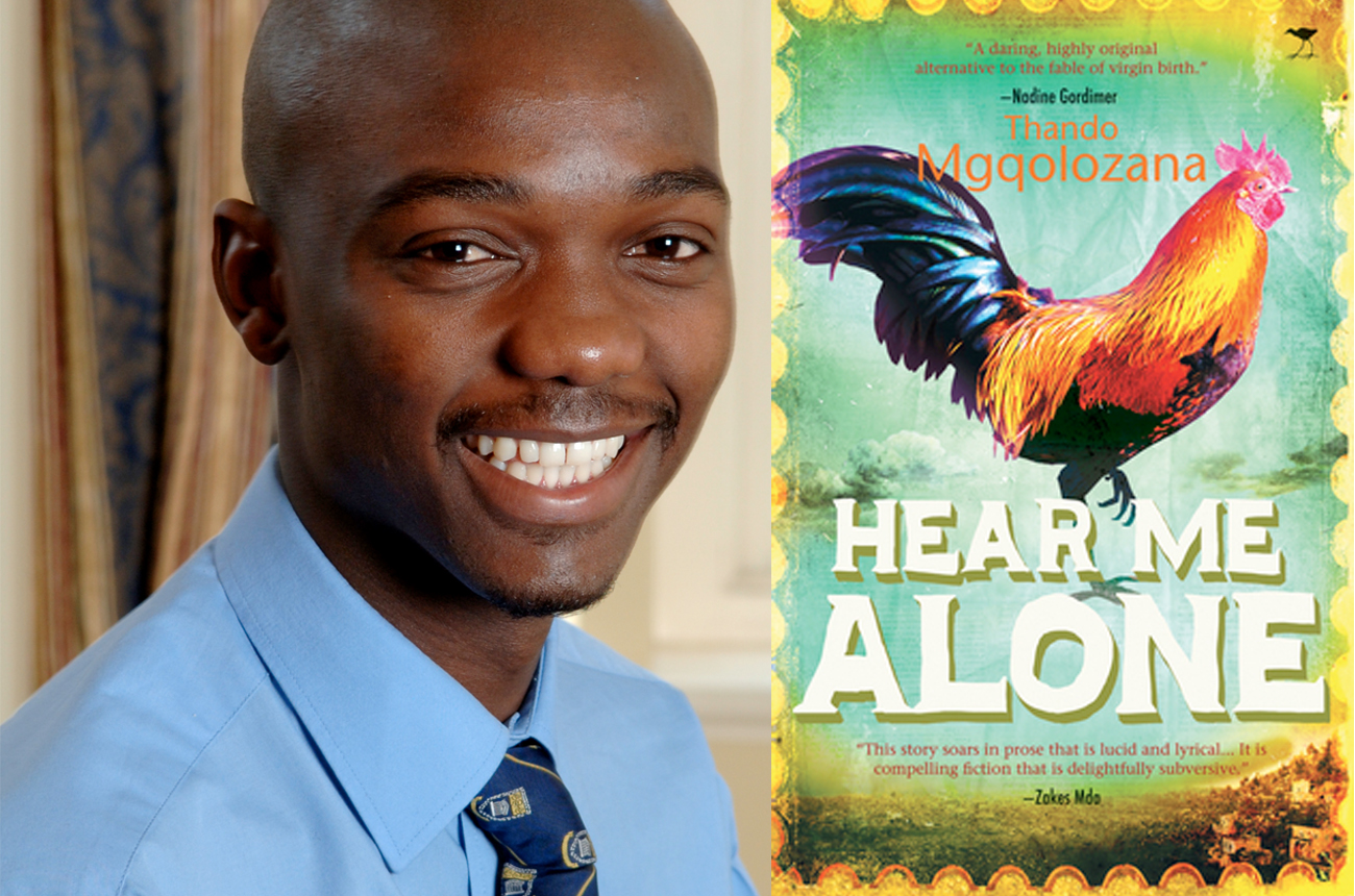 Hear Me Alone by Thando Mgqolozana, Jacana 2011