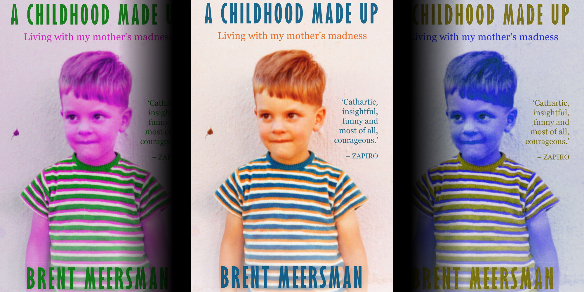 A Childhood Made Up: Living With My Mother’s Madness