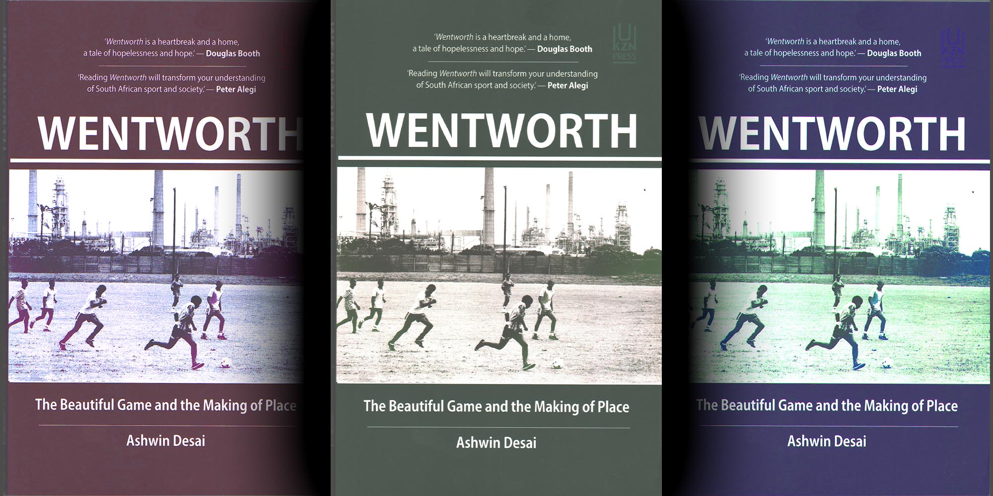 Wentworth: The Beautiful Game and the Making of Place