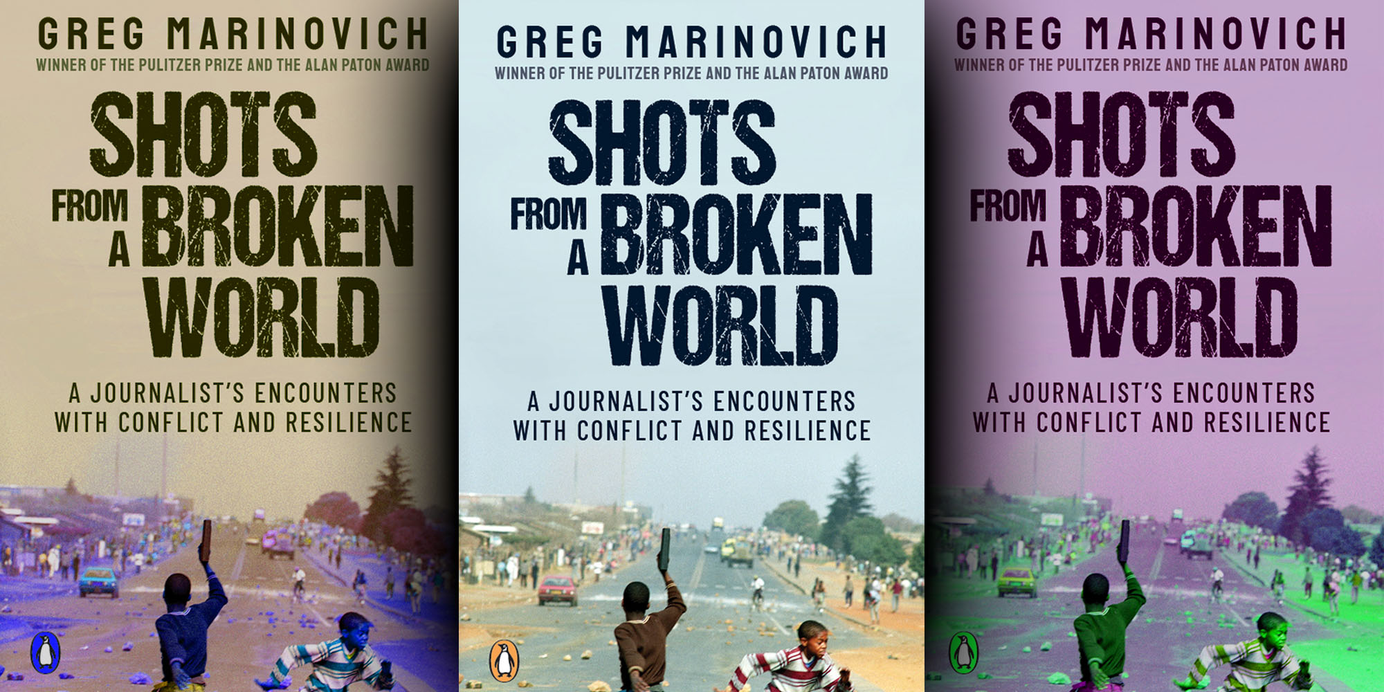 Shots from a Broken World: A photojournalist's encounters with conflict and resilience