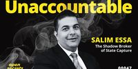 Unaccountable 00047 — Salim Essa, the shadow broker of State Capture, remains unaccountable