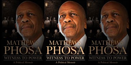 Witness To Power — Mathews Phosa on how he avoided the Guptas’ honey traps