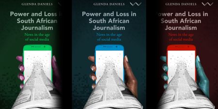 Power and Loss in South African Journalism: News in the age of social media