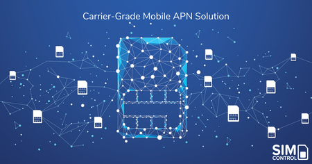 SIMcontrol launches next-generation Mobile APN product