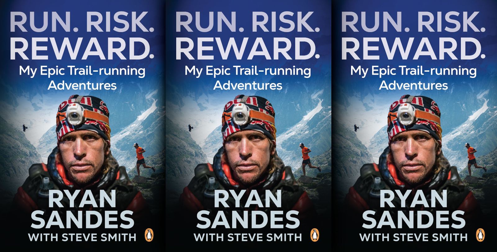 Run. Risk. Reward. Adventures from pushing the limits