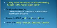A slide leaked by Edward Snowden defines the ‘effects’ operations undertaken by JTRIG, a secret unit within GCHQ, Britain’s signals intelligence agency.