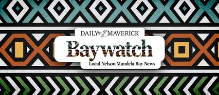 Daily Maverick launches groundbreaking bureau in Nelson Mandela Bay