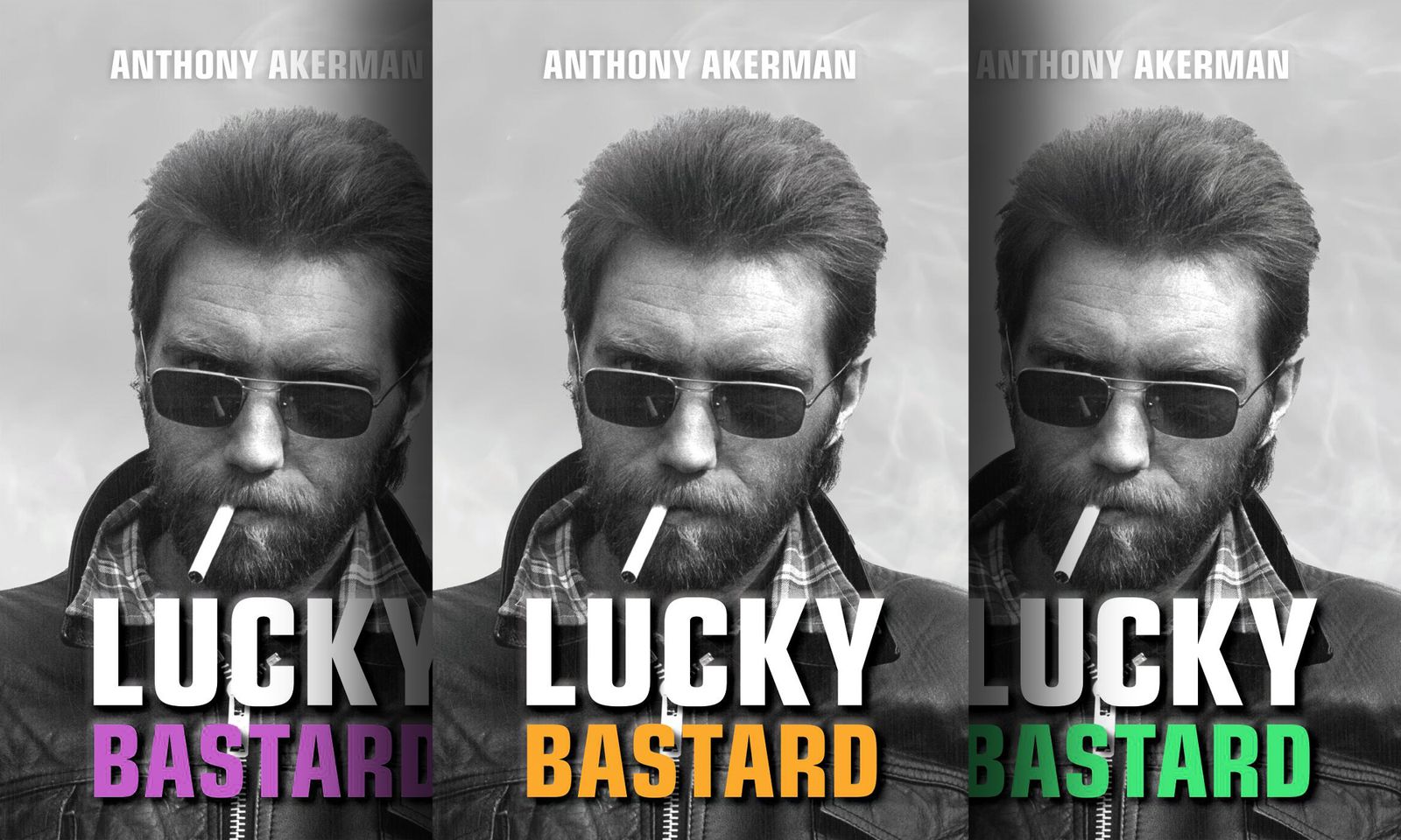 %%page%% Anthony Akerman’s memoir: ‘Lucky Bastard’