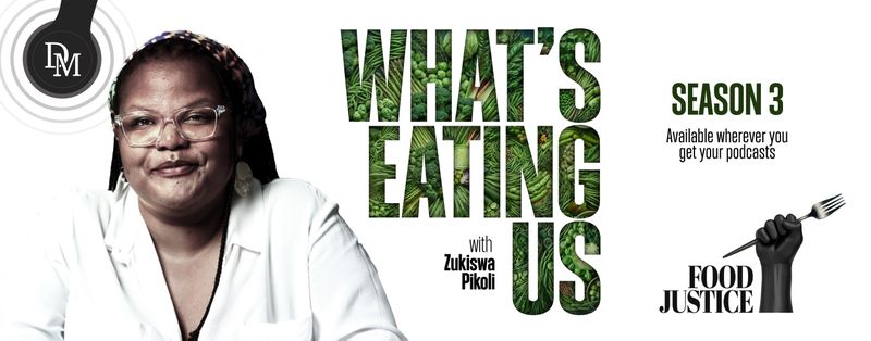What’s Eating Us? Maverick Citizen launches third season of food justice podcast 
