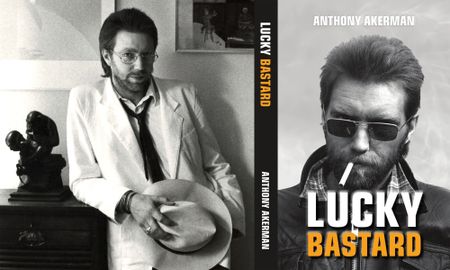 Lucky Bastard by Anthony Akerman and the making of an origin story