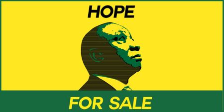 President Ramaphosa, what's the price of Hope? We're all broke, you know