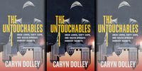 The Untouchables: A journalist’s career, vindicated in real time