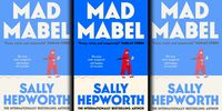 Mad Mabel: A quirky, page-turning mystery from bestselling author Sally Hepworth
