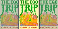 The Ego Trip: The promise and peril of the modern psychedelic boom