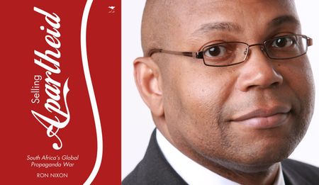 Selling Apartheid: New book lays bare extent of South Africa’s propaganda war