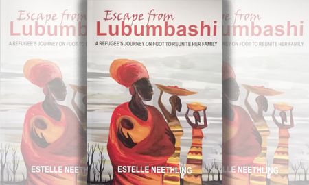 A harrowing tale: Escape From Lubumbashi – ‘A Refugee’s Journey on Foot to Reunite her Family’