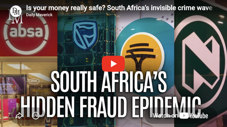 Watch — Is your money really safe? South Africa’s invisible crime wave
