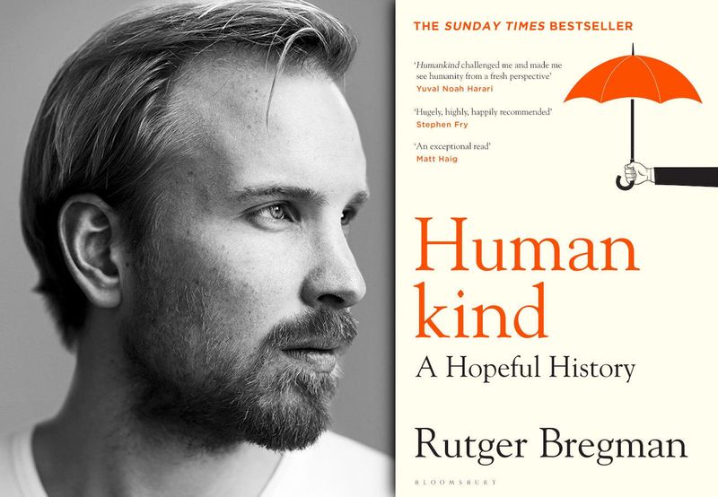 Rutger Bregman's Humankind makes the case for seeing the good in