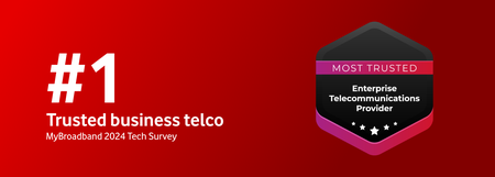 It is official! Vodacom Business is South Africa’s most trusted enterprise telecommunications provider