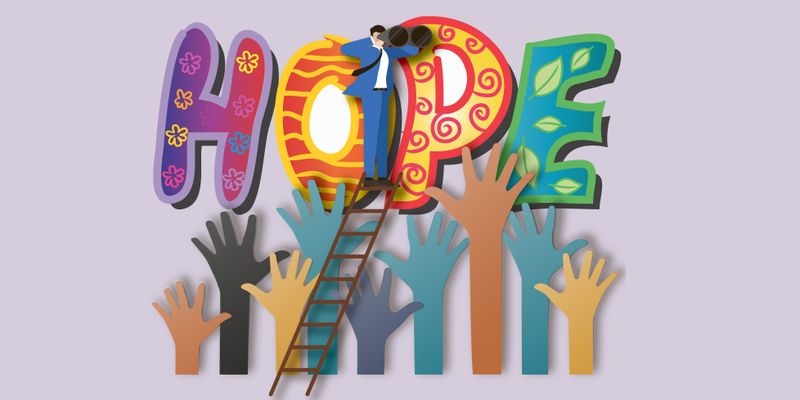 How to cultivate the complex phenomenon of hope
