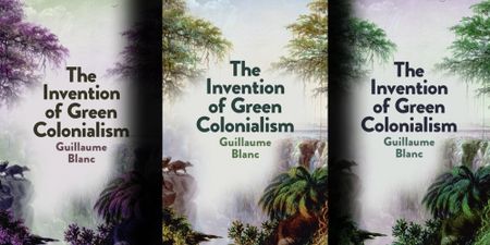 The Invention of Green Colonialism — the roots of Africa’s wildlife NGOs come under withering scrutiny