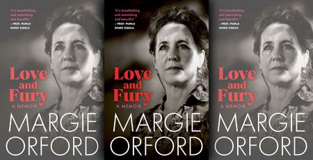 ‘This book kept me alive’: An excerpt from Love and Fury: A Memoir by Margie Orford